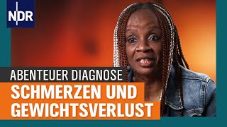 Abenteuer Diagnose Starke Schmerzen und Gewichtsverlust  Visite  NDR [upl. by Garate630]