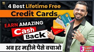 4 Best Lifetime Free Credit Cards  Earn Money Rewards Cash Backs amp Free Vouchers on CreditCards [upl. by Grunenwald]