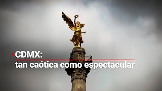 CDMX ¡Jamás te aburres Gastronomía calles monumentos hay rincones de sobra para disfrutar [upl. by Eraste]