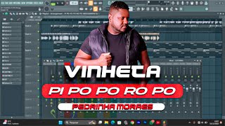 VINHETA PI PO PO PO RO PO  PEDRINHA MORAES FAZENDO O SOM [upl. by Acinomal]