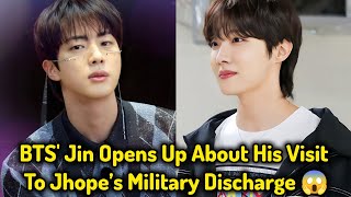 BTS Jin Opens Up About His Visit To Jhopes Military Discharge 😱🥹 [upl. by Trix874]