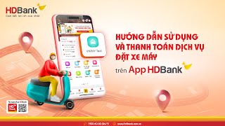 HDBANK  HƯỚNG DẪN ĐẶT BIKE TIỆN LỢI TRÊN APP HDBANK [upl. by Teilo]