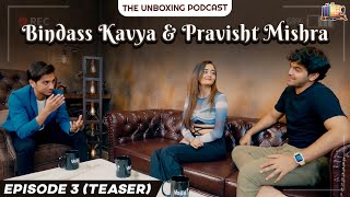 EP 3 Teaser  PODCAST OUT NOW LINK IN DESCRIPTION  Bindass Kavya amp Pravisht Mishra  Vinit Jain [upl. by Penthea]