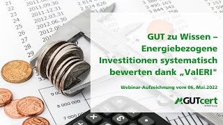 Energiebezogene Investitionen systematisch bewerten dank ValERI DIN EN 17463 Webinar am 060522 [upl. by Anes823]