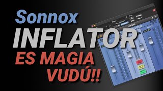 El PODER del Sonnox Oxford INFLATOR es Mágico  Siempre suena BIEN 🪄🎚 [upl. by Yanetruoc639]