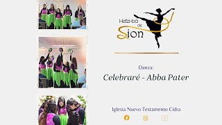 Danza Celebraré  Abba Pater [upl. by Htebsle]