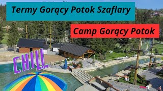 Termy Gorący Potok Szaflary i Camp Gorący Potok zobaczcie jak to tu wygląda [upl. by Ecadnak]