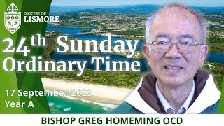 Catholic Mass Today 24th Sunday Ordinary Time 17 Sept 2023 Bishop Greg Homeming Lismore Australia [upl. by Merp463]