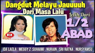 Lagu2 Dangdut Melayu JAUH Dari 196070an  IDA LAELA MEGGY Z SUHAIMI DKK [upl. by Evelinn]