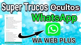 WhatsAppWA Web Plus Super Trucos Ocultos [upl. by Daniella]