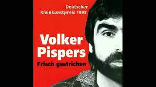 Volker Pispers  Frisch gestrichen 1995 [upl. by Novahs]