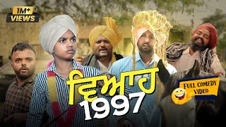 Viyah 1997 Full Comedy Video Kaku Mehnian Funny Video  New Punjabi Funny Video 2024 [upl. by Lea]