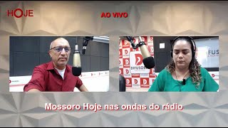 Mossoró Hoje nas ondas do rádio 30072024 [upl. by Nicodemus]