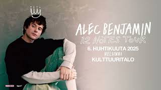 Alec Benjamin saapuu Helsingin Kulttuuritalolle osana 12 Noteskiertuettaan [upl. by Elga595]