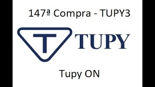 147ª Compra  TUPY3 [upl. by Endaira]