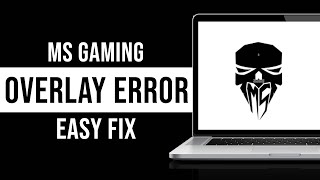 How To Fix MS Gaming Overlay You ll Need a New App to Open This ms gamingoverlay Error Fixed [upl. by Mozza]