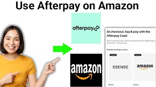 How To Use Afterpay on Amazon 2024 [upl. by Heaps]