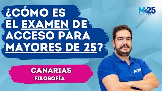 ¿Cómo es un EXAMEN de las PAU para MAYORES de 25  CANARIAS  FILOSOFÍA ⭐Academia M25 [upl. by Halyahs]