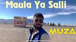 Muza  Maula ya Salli  Official Music Video  Arabic Nasheed [upl. by Aenet577]