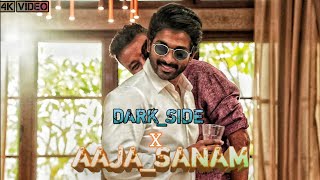 DARKSIDE X AAJA SANAM 😎💯😇  ALLU ARJUN BEST DIALOGUE  SHORTVIDEO TRENDINGSHORTS SHORTSVIRAL [upl. by Stoat]