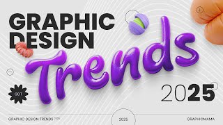 10 Graphic Design Trends to Pay Attention to in 2025 [upl. by Ahsiliw491]