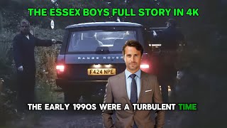 Ruthless Legacy The True Story of the Essex Boys [upl. by Rafa]