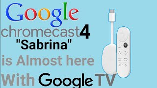 Google Chromecast 4 Sabrina Release Day is Near Price Features And More Firestick Replacement [upl. by Alan]