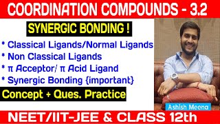 Synergic bonding inorganic chemistry  classical amp Non classical ligand Coordination Compounds [upl. by Bergen]