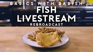 Fish  Basics with Babish Live [upl. by Aman]