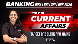 JULY 1 Banking Daily Current Affairs  IBPSRBISBIRRB 2024 Target RRB ClerkPO Mains  Oviya [upl. by Katsuyama]