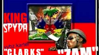 Vybz Kartel  quotCLARKSquot  HAITIAN CREOLE RMX by King Spyda  quotZAMquot [upl. by Eisak170]