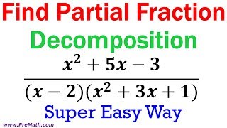 Find the Partial Fraction Decomposition  Super Easy Way [upl. by Fosdick]