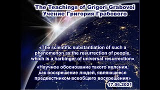 The Teachings of Grigori Grabovoi o Resurrection Webinar from 17062021 Morozkina M [upl. by Onairot]