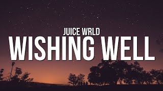 Juice WRLD  Wishing Well Lyrics [upl. by Zohar]