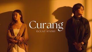 Eclat Story  Curang Official Music Video [upl. by Aitenev528]