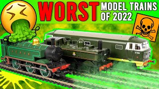 The Worst Model Trains Of 2022 [upl. by Sisely]