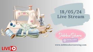 Debbie Shore Live Stream 180524 [upl. by Mort92]