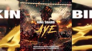 KING SHABIB quotAYE quot BONFIRE RIDDIM GRENADA SOCA MUSIC 2024 [upl. by Oigres]