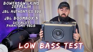 LOW BASS TEST  Devialet Phantom 2 VS JBL Boombox 3 VS JBL Authentics 500 VS BowersampWilkins Zeppelin [upl. by Hoeg]