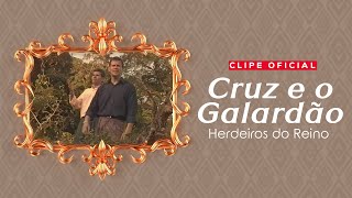 Herdeiros do Reino  Cruz e o Galardão  Clipe Oficial [upl. by Aek]