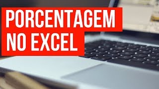 Como calcular porcentagem no Excel  Matematica Financeira com excel [upl. by Aitram122]