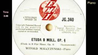 ETIUDA B Moll Op 4 K SZYMANOWSKI Piano W MAŁCUŻYŃSKI disc EMI VTS 01 1 [upl. by Ainex94]