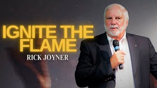 Rick Joyner  Ignite the Flame propheticrevelation [upl. by Dukie]