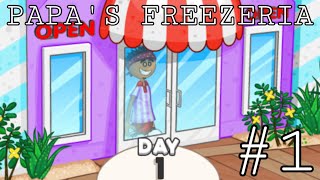 PAPA’S FREEZERIA TO GO  DAY 1 amp 2  GAMEPLAY WALKTHROUGH [upl. by Mingche]