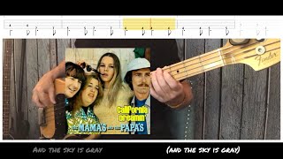 “California Dreamin’ Mama’s amp Papa’s  Bass Tab amp Lyrics FRANKS BASS COVERS v2 [upl. by Ainoek69]