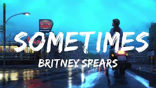 Britney Spears  Sometimes Karaoke Version [upl. by Hctub]