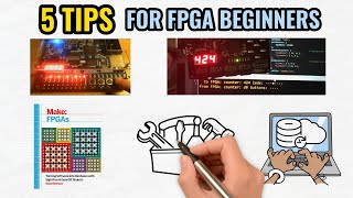 5 Tips for FPGA Beginners  How to Get Started With FPGA Programming [upl. by Rossy961]