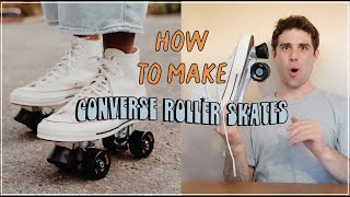 How To Make Converse Roller Skates [upl. by Aaronson]