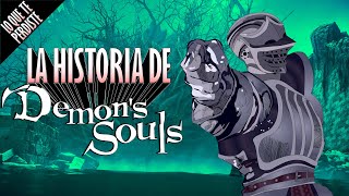 La Historia de Demons Souls  LO QUE TE PERDISTE [upl. by Notlad]