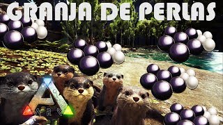 ARK  GRANJA DE PERLAS NEGRAS CON NUTRIAS  CONSIGUE PERLAS RAPIDÍSIMO [upl. by Avek986]